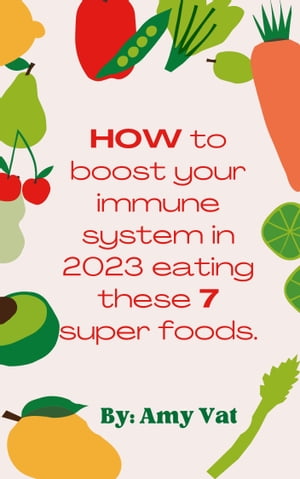 Summary: How to boost your immune system 2023 HOW to boost your immune system in 2023 eating these 7 super foods.Żҽҡ[ Amy Vat ]