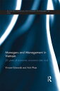 Managers and Management in Vietnam 25 Years of Economic Renovation (Doi moi)【電子書籍】 Vincent Edwards