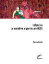 Infancias La narrativa argentina de HIJOS【電