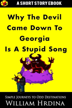 Why 'The Devil Came Down to Georgia' Is a Stupid Song