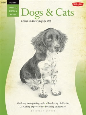 Drawing: Dogs & Cats【電子書籍】[ Nolon Stacey ]