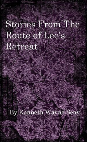 Stories From the Route of Lee's Retreat