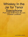 Whiskey In the Jar for Tenor Saxophone - Pure Le