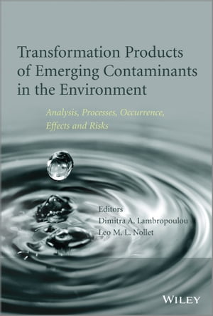 Transformation Products of Emerging Contaminants in the Environment