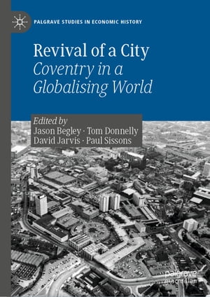 Revival of a City Coventry in a Globalising Worl