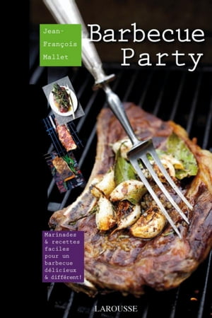 Barbecue Party【電子書籍】[ Jean-Fran?ois Mallet ]