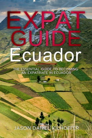 Expat Guide: Ecuador