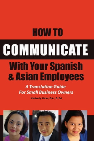 How to Communicate With Your Spanish & Asian Employees