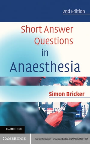 Short Answer Questions in Anaesthesia