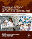 Social and Administrative Aspects of Pharmacy in Low- and Middle-Income Countrie...
