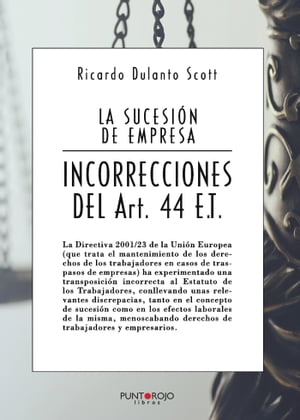 La sucesi?n de empresas / incorrecciones del art?culo 44 Et