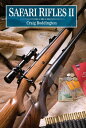 Safari Rifles II Doubles, Magazine Rifles, and Cartridges for African Hunting【電子...