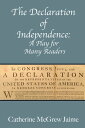 The Declaration of Independence: A Play for Many