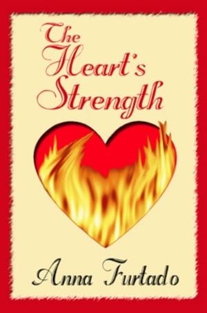 The Heart's Strength