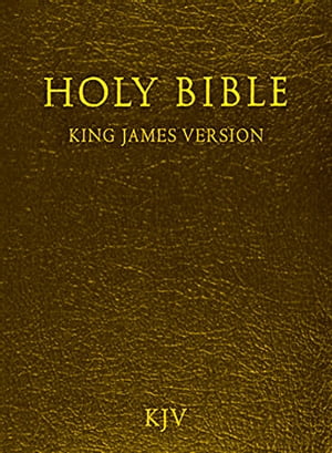 Holy Bible, KJV 1611: Old &amp; New Testaments Complete