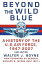 Beyond the Wild Blue (2nd edition)