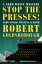 楽天Kobo電子書籍ストアで買える「Stop the Presses!【電子書籍】[ Robert Goldsborough ]」の画像です。価格は1,320円になります。