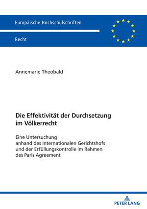 Die Effektivitaet der Durchsetzung im Voelkerrecht