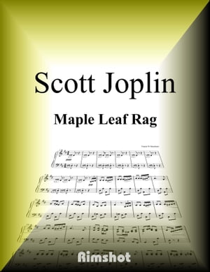 Joplin - Maple Leaf Rag for Piano SoloŻҽҡ[ Scott Joplin ]