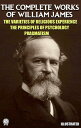 ŷKoboŻҽҥȥ㤨The Complete Works of William James. Illustrated The Varieties of Religious Experience. The Principles of Psychology. PragmatismŻҽҡ[ William James ]פβǤʤ350ߤˤʤޤ