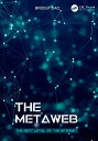 The Metaweb The Next Level of the Internet【電