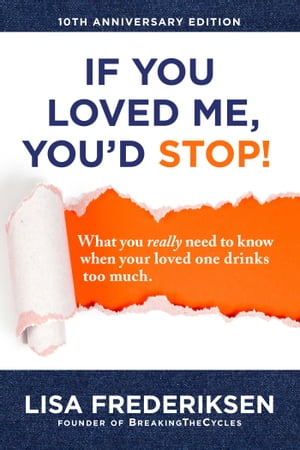 10th Anniversary Edition If You Loved Me, You'd Stop!