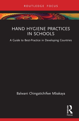 Hand Hygiene Practices in Schools
