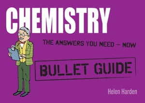 Chemistry: Bullet Guides