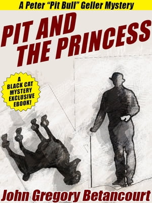 Pit and the Princess【電子書籍】[ John Gre