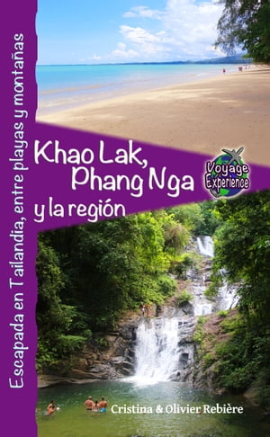 Khao Lak, Phang Nga y la región