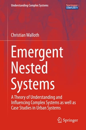 Emergent Nested Systems