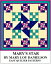 Mary's Star: Quilt PatternŻҽҡ[ Mary Lou Danielson ]