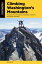 Climbing Washington's Mountains 100 Classic Summit Routes to Washington's Cascade and Olympic MountainsŻҽҡ[ Jeff Smoot ]