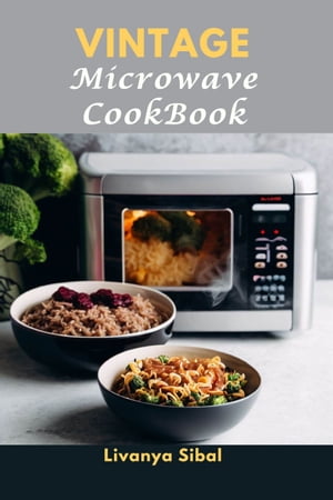 Vintage Microwave Cookbook