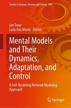 Mental Models and Their Dynamics, Adaptation, and Control