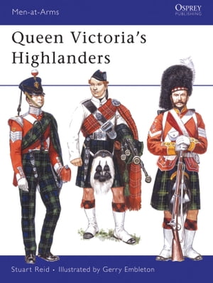 Queen Victoria’s Highlanders