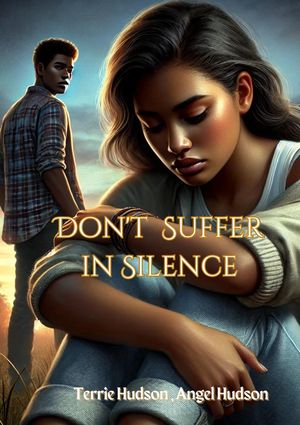 Don't Suffer In Silence【電子書籍】[ Terrie Hudson ]