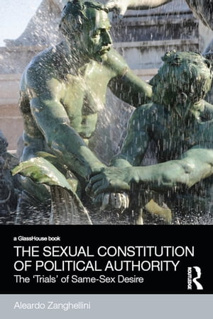 The Sexual Constitution of Political Authority