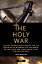 The Holy War (Annotated) Made by Shaddai upon Diabolus, for the Regaining the Metropolis of the World; or, the losing and taking again of the Town of Man-soul.【電子書籍】[ John Bunyan ]