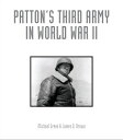 Patton 039 s Third Army in World War II【電子書籍】 Michael Green