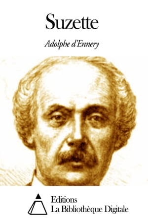 ŷKoboŻҽҥȥ㤨SuzetteŻҽҡ[ Adolphe dEnnery ]פβǤʤ599ߤˤʤޤ