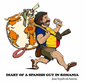 ŷKoboŻҽҥȥ㤨Diary of a Spanish guy in RomaniaŻҽҡ[ Juan Sepulveda Sanchis ]פβǤʤ295ߤˤʤޤ
