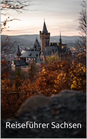 Reiseführer Sachsen