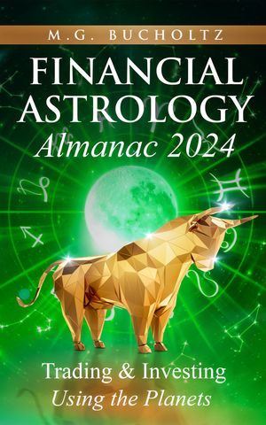 Financial Astrology Almanac 2024