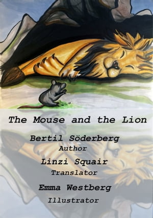 The Mouse and the Lion【電子書籍】[ Bertil