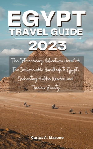 EGYPT TRAVEL GUIDE 2023