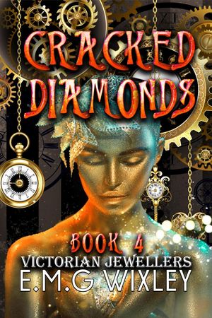 Cracked Diamonds: Victorian Jewellers Travelling Towards the Present, #4【電子書籍】[ ...