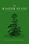 The Master Plant