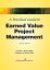 A Practical Guide to Earned Value Project Management