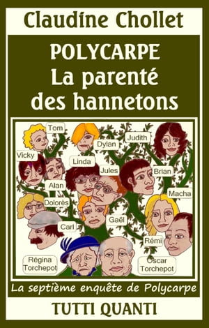 Polycarpe, la Parenté des hannetons